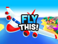 Juegos Fly THIS!